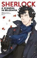 Sherlock: A Scandal in Belgravia Part One - Gatiss,Moffat - cover