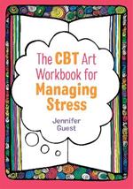 The CBT Art Workbook for Managing Stress