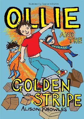 Ollie and the Golden Stripe - Alison Knowles - cover