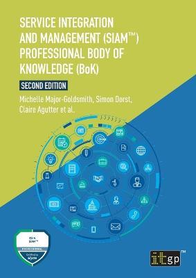Service Integration and Management (Siam(tm)) Professional Body of Knowledge (Bok) - cover
