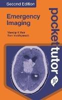 Pocket Tutor Emergency Imaging - Mandip K. Heir,Ram Vaidhyanath - cover