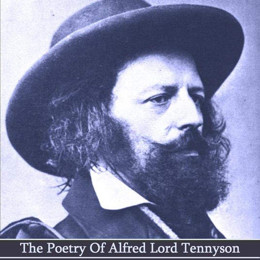 Poetry Of Alfred Lord Tennyson, The