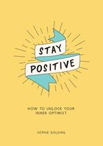 Stay Positive