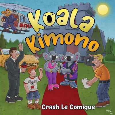 Koala Kimono - Crash Le Comique - cover