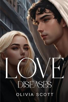 Love Diseases - Olivia Scott - cover