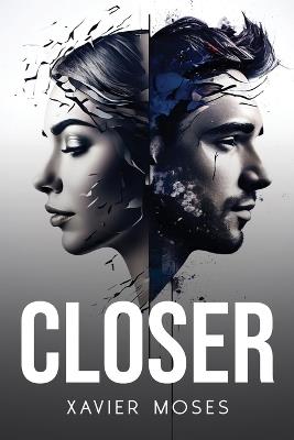 Closer - Xavier Moses - cover