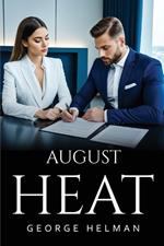 August Heat