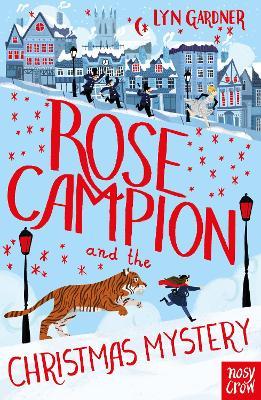 Rose Campion and the Christmas Mystery - Lyn Gardner - cover