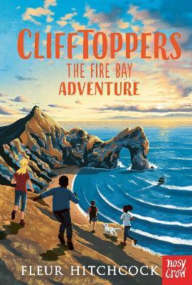 Clifftoppers: The Fire Bay Adventure - Fleur Hitchcock - cover