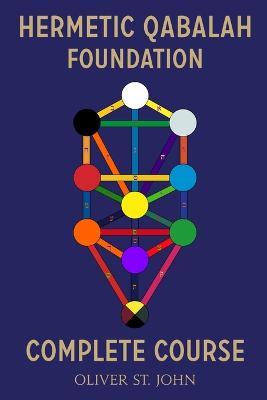 Hermetic Qabalah Foundation - Oliver St John - cover