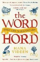 The Wordhord: Daily Life in Old English - Hana Videen - cover