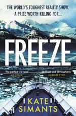 Freeze: the most chilling locked room thriller of 2023