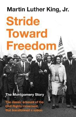 Stride Toward Freedom: The Montgomery Story - Martin Luther King - cover