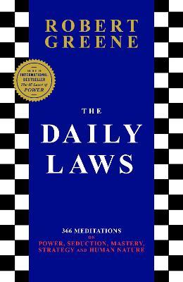 The Daily Laws: 366 Meditations from the author of the bestselling The 48 Laws of Power - Robert Greene - cover