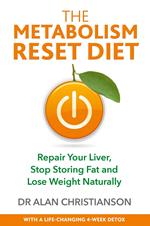 The Metabolism Reset Diet