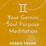 Your Gemini Soul Purpose