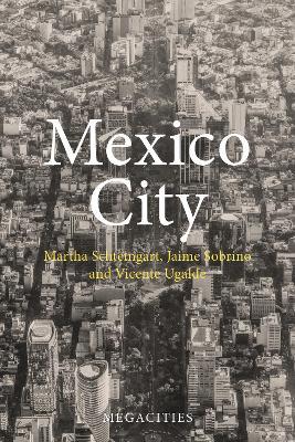 Mexico City - Martha Schteingart,Jaime Sobrino,Vicente Ugalde - cover