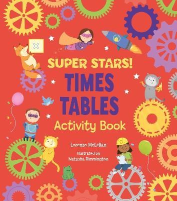 Super Stars! Times Tables Activity Book - Lorenzo McLellan - cover