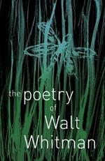 The Poetry of Walt Whitman