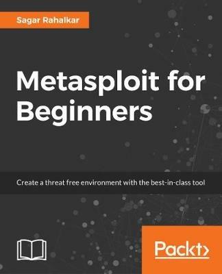 Metasploit for Beginners - Sagar Rahalkar - cover