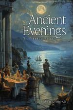 Ancient Evenings: Nine Pyrrhonian Dialogues