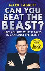 Can You Beat the Beast?: Have You Got What it Takes to Beat the Beast?