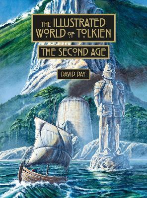 The Illustrated World of Tolkien The Second Age - David Day - cover