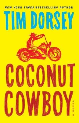 Coconut Cowboy - Tim Dorsey - cover