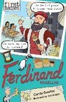 First Names: Ferdinand (Magellan) - Candy Gourlay - cover