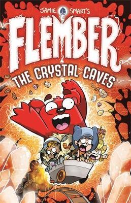 Flember: The Crystal Caves - Jamie Smart - cover