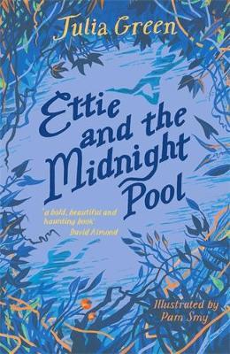 Ettie and the Midnight Pool - Julia Green - cover