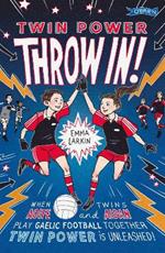 Twin Power: Throw In!