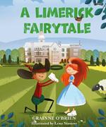 A Limerick Fairytale