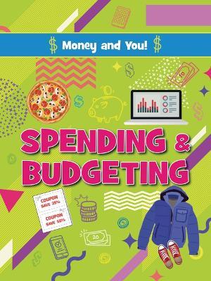 Spending and Budgeting - Anna Young,Joanne Bell - cover