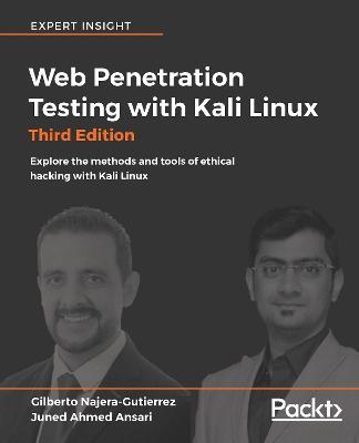 Web Penetration Testing with Kali Linux - Third Edition - Gilberto Najera-Gutierrez,Juned Ahmed Ansari - cover