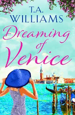 Dreaming of Venice - T.A. Williams - cover