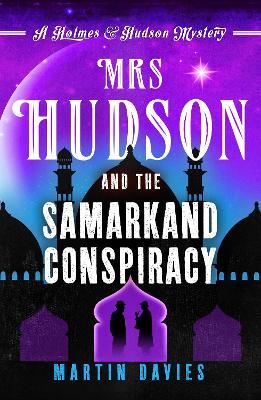 Mrs Hudson and the Samarkand Conspiracy - Martin Davies - cover