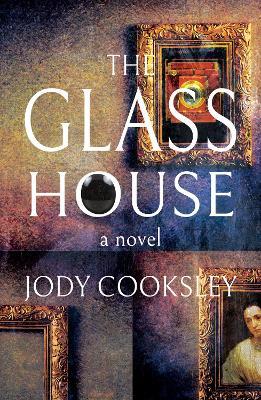 The Glass House - Jody Cooksley - cover