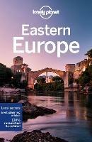Lonely Planet Eastern Europe - Lonely Planet,Mark Baker,Greg Bloom - cover