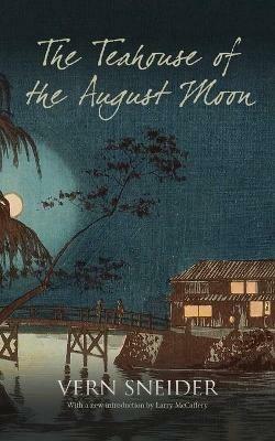 The Teahouse of the August Moon - Vern Sneider - cover