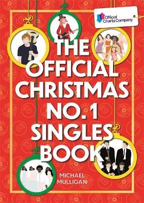 The Official Christmas No. 1 Singles Book - Michael Mulligan - cover