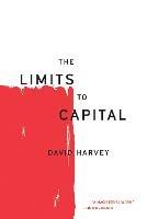 The Limits to Capital - David Harvey - cover