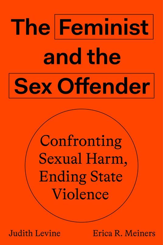 The Feminist and The Sex Offender