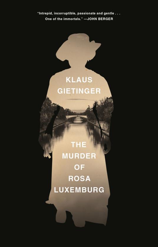 The Murder of Rosa Luxemburg