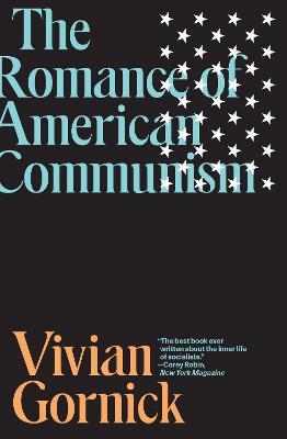 The Romance of American Communism - Vivian Gornick - cover