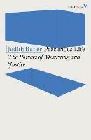 Precarious Life: The Powers of Mourning and Violence - Judith Butler - cover
