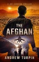 The Afghan: A Joe Johnson Thriller - Andrew Turpin - cover