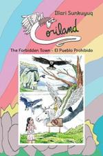 Coriland: The Forbidden Town - El Pueblo Prohibido