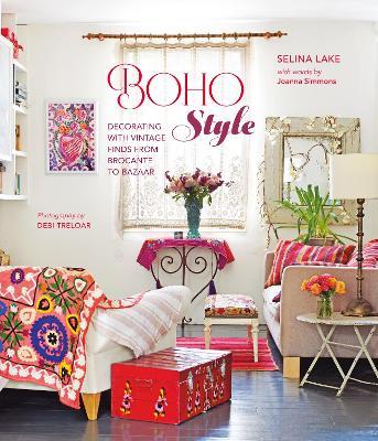 Boho Style: Decorating with Vintage Finds from Brocante to Bazaar - Selina Lake - cover