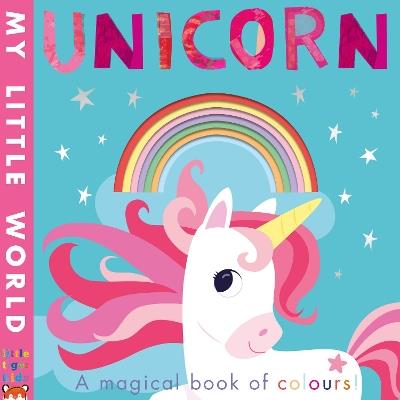 Unicorn: a magical book of colours - Patricia Hegarty - cover